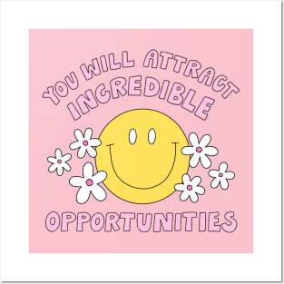 Attract Incredible Opportunities Posters and Art